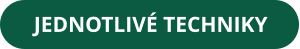 JEDNOTLIVÉ TECHNIKY